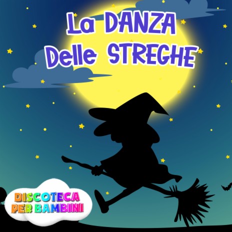La Danza Delle Streghe | Boomplay Music