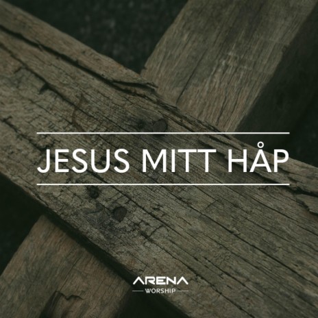 Jesus mitt håp | Boomplay Music