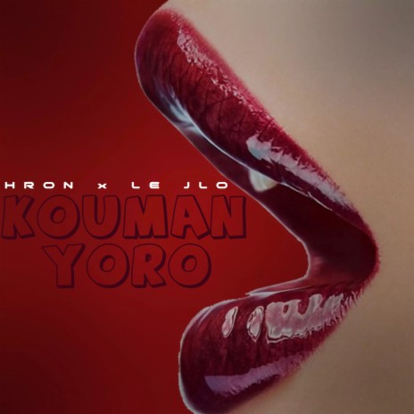 Koumanyoro ft. LE JLO | Boomplay Music