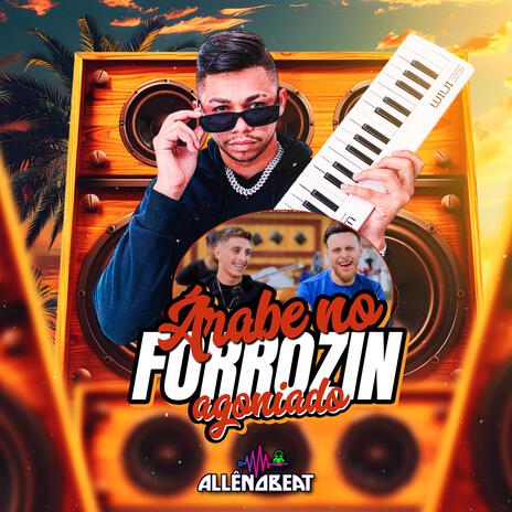 Arabe Forrozin Agoniado | Boomplay Music