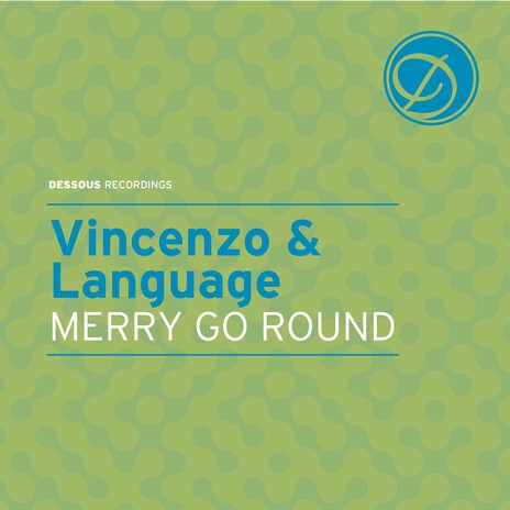 Merry Go Round (Reprise Mix) ft. Language | Boomplay Music