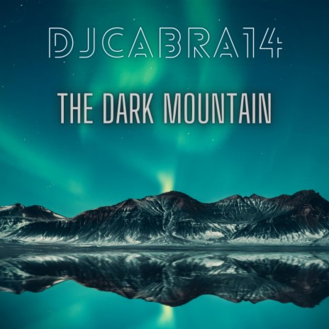 the dark mountain | Boomplay Music