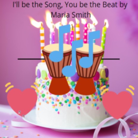 I'll be the song you be the beat | Boomplay Music