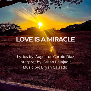 Love is a miracle lyrics | Boomplay Music