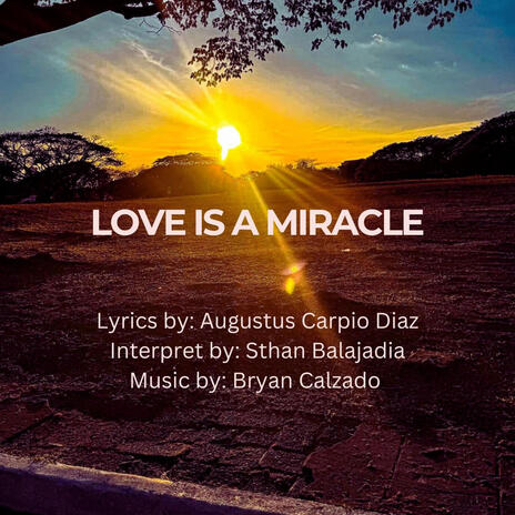 Love is a miracle | Boomplay Music