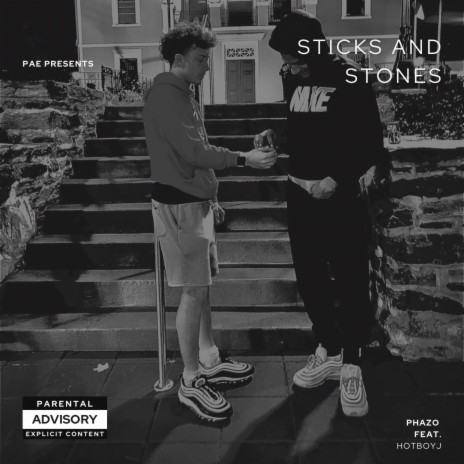 Sticks And Stones ft. HotBoyJ