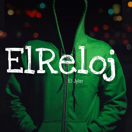 EL RELOJ | Boomplay Music