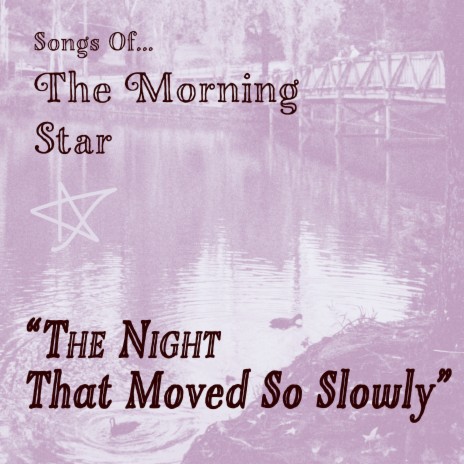 The Night That Moved So Slowly | Boomplay Music