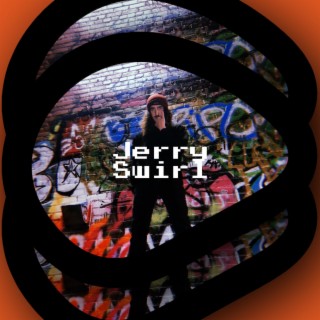 Jerry Swirl