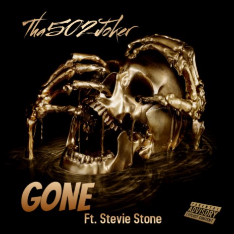 Gone ft. Stevie Stone | Boomplay Music