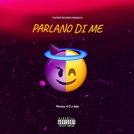 Parlano di me ft. Ade | Boomplay Music