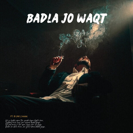 Badla jo waqt | Boomplay Music