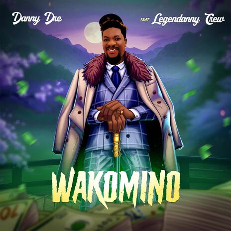 WAKOMINO ft. Legendanny crew | Boomplay Music