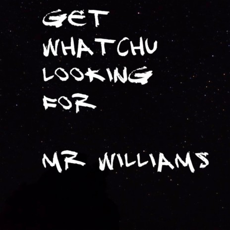 Get Whatchu Looking For | Boomplay Music