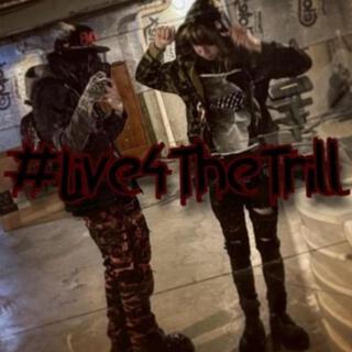 YMCMB #TrillTillDeath