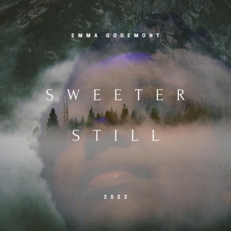 Sweeter Still | Boomplay Music