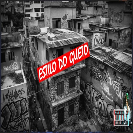 Estilo do Gueto ft. Prod Hausne | Boomplay Music