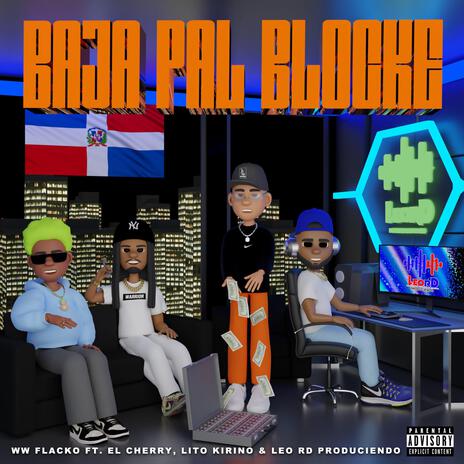 Baja Pal Bloque ft. El Cherry Scom & Lito Kirino | Boomplay Music