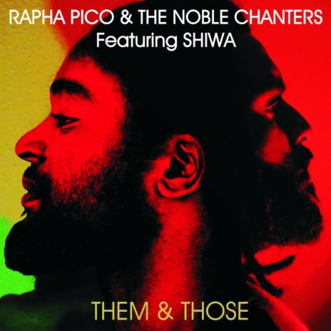 Them & Those Dub ft. Shiwa & The Noble Chanters | Boomplay Music