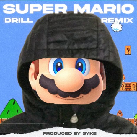 Super Mario but it's Drill | Boomplay Music