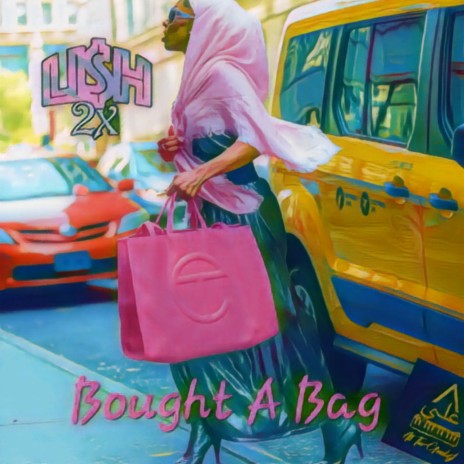 Bought A Bag | Boomplay Music