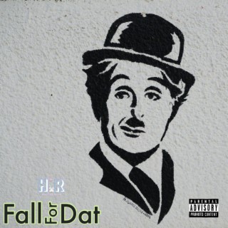 Fall For Dat