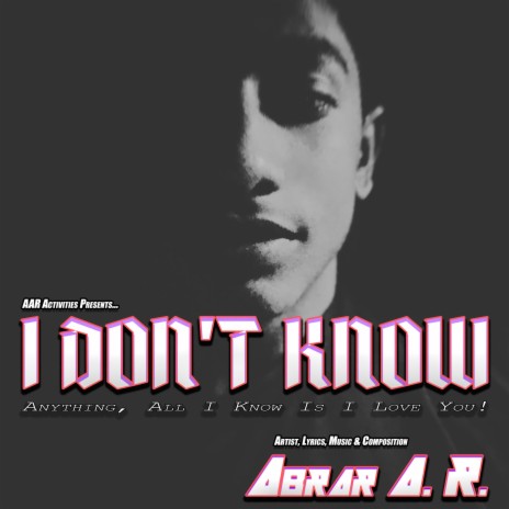 I DON'T KNOW | Boomplay Music