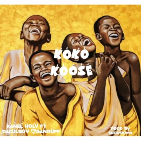 Koko Koose | Boomplay Music