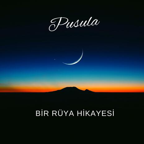 Bir RÜYA Hikayesi | Boomplay Music