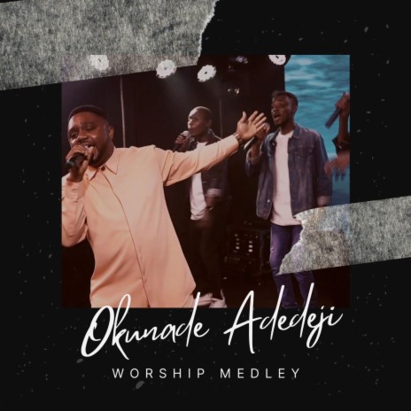Worship Medley I