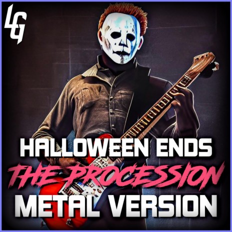 Halloween Ends (The Procession) (Metal Version)