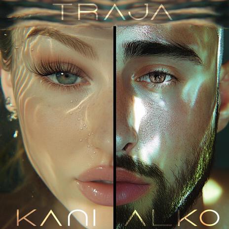 Traja ft. KANI | Boomplay Music