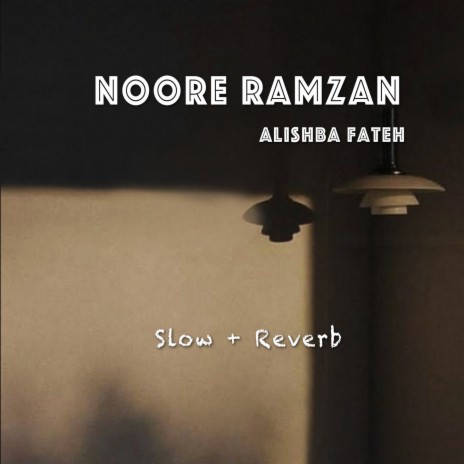 Noore Ramzan | Boomplay Music