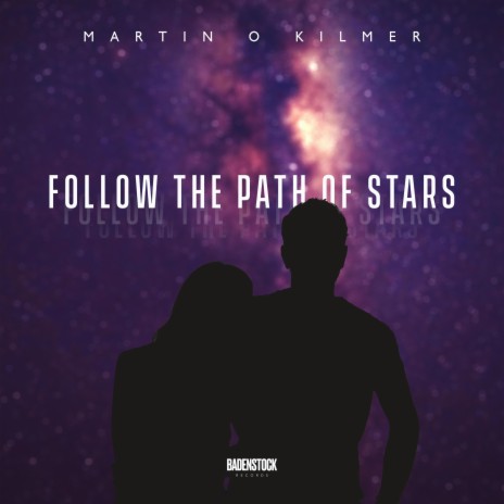 Follow The Path Of Stars