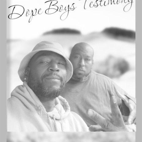 Dope Boys Testimony ft. Ziglah | Boomplay Music