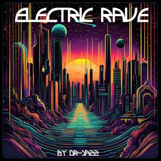 Electric Rave