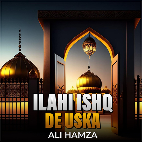 Ilahi Ishq De Uska | Boomplay Music