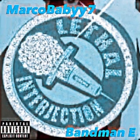 Lethal Interjection ft. MarcoBabyy