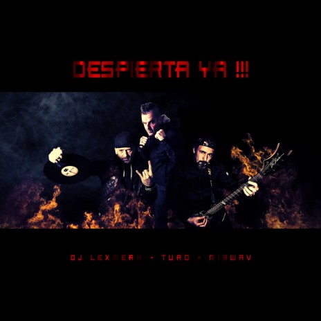 Despierta Ya!!! ft. DJ Lexmerk & Mirwav | Boomplay Music