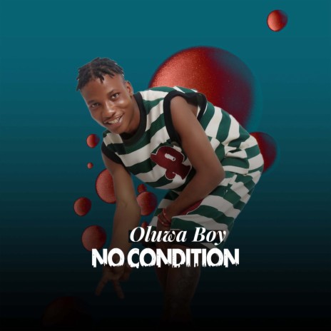 No Condition | Boomplay Music