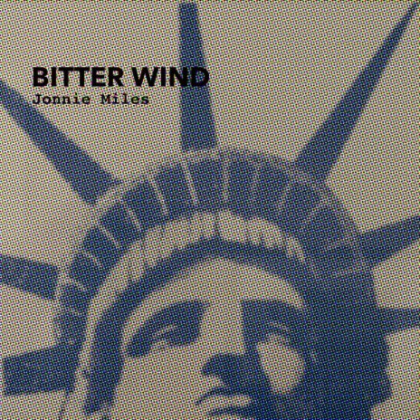 Bitter Wind | Boomplay Music