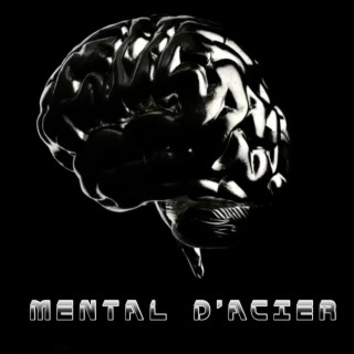 Mental d'acier