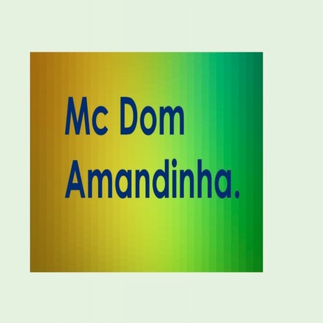 Amandinha.