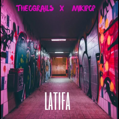 Latifa ft. MIKI POP | Boomplay Music