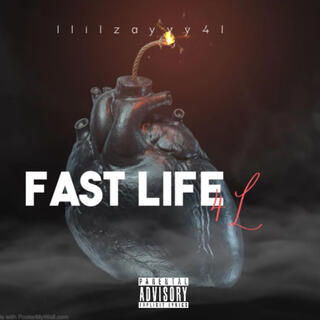 Fast Life