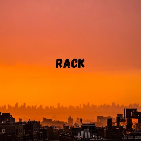 Rack | Boomplay Music