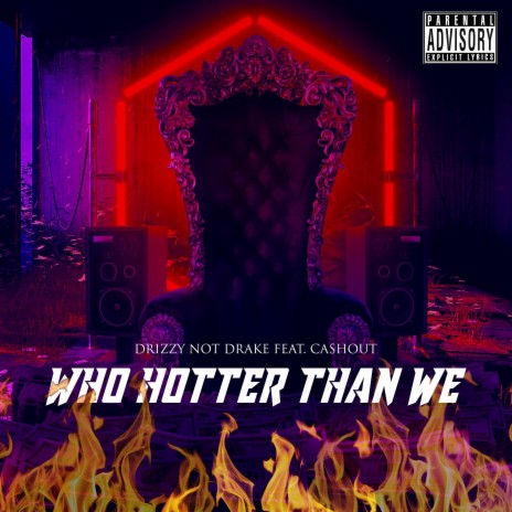 Who Hotter Than We ft. Cashout Latia | Boomplay Music