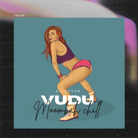 VUDU (moombah chill) | Boomplay Music
