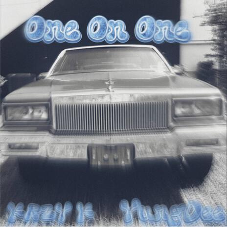 One On One ft. YungDee | Boomplay Music