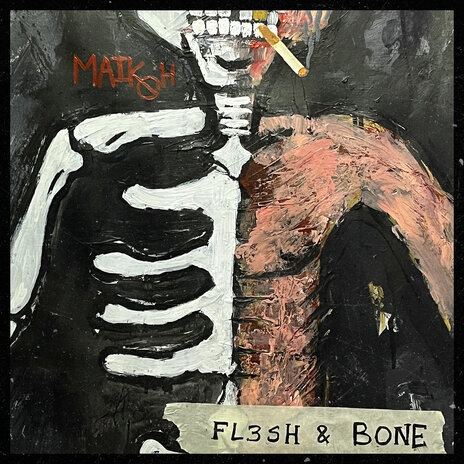 Fl3Sh & Bone | Boomplay Music